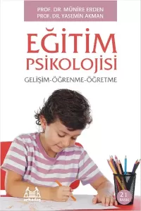 Eğitim Psikolojisi Gelişim Öğrenme Öğretme