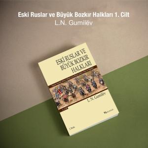 Eski Ruslar ve Büyük Bozkır Halkları 1. Cilt