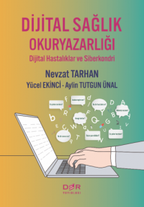 Dijital Saglık Okuryazarlıgı