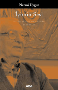 İçimin Sesi Bütün Yapıtlarına Doğru