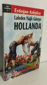 Laleden Yağlı Güreşe Hollanda