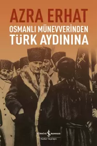 Osmanlı Münevverinden Türk Aydınına