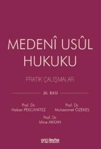 Medeni Usul Hukuku Pratik Çalışmalar 26.BASKI