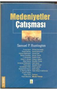 Medeniyetler Çatışması ve Samuel P. Huntington