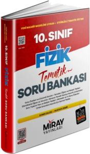 Miray 10. Sınıf Fizik Konu Özetli Tematik Soru Bankası