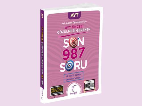 Karekök AYT Öncesi Çözülmesi Gereken Son 987 Soru Eşit Ağırlık 2023 Öz