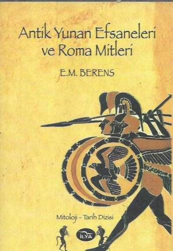 Antik Yunan Efsaneleri Ve Roma Mitleri