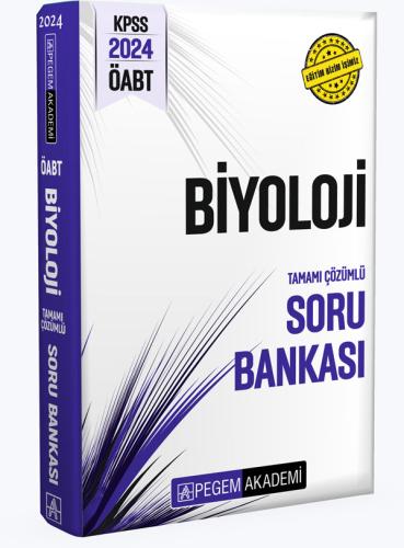 Pegem ÖABT Biyoloji Tamamı Çözümlü Soru Bankası 2024