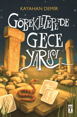 Göbeklitepede Gece Yarısı
