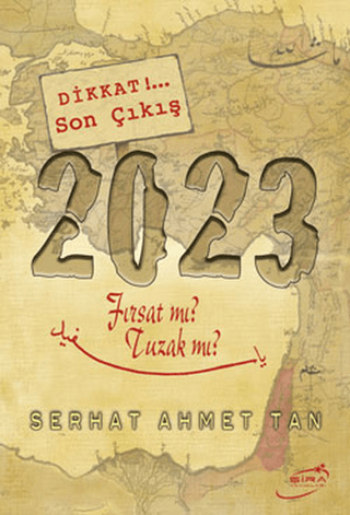 2023 Fırsat mı Tuzak mı