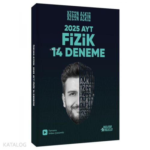 Parlayan Projeler AYT Fizik 14 Deneme Tamamı Video Çözümlü 2025