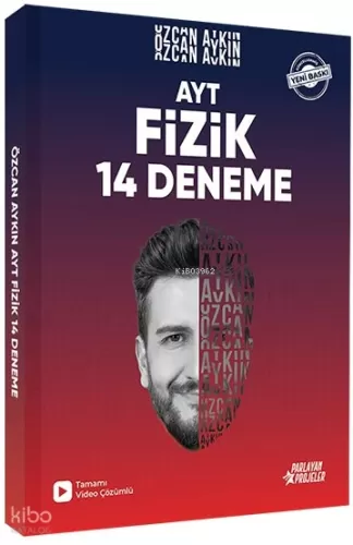 Parlayan Projeler AYT Fizik 14 Deneme Tamamı Video Çözümlü 2026