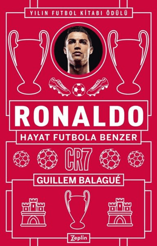 Ronaldo Hayat Futbola Benzer
