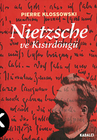 Nietzsche ve Kısırdöngü