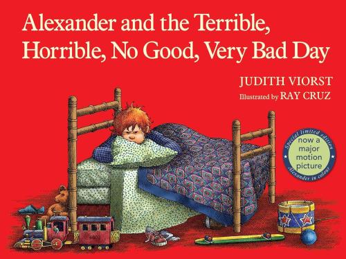 Alexander and the terrible, horrible, no good, very bad day