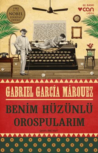 Benim Hüzünlü Orospularım; 1982 Nobel Edebiyat Ödülü Memoria de Mis Pu