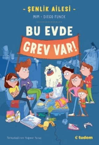 Şenlik Ailesi Bu Evde Grev Var