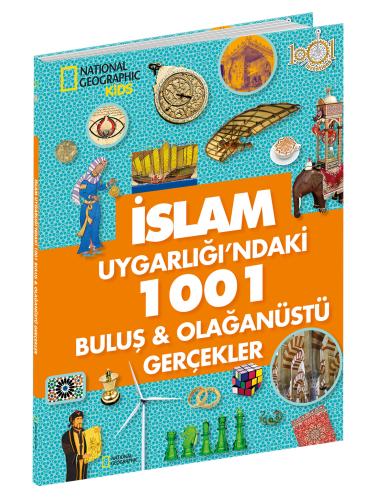 İslam Uygarlığındaki 1001 Buluş Olağanüstü Gerçekler