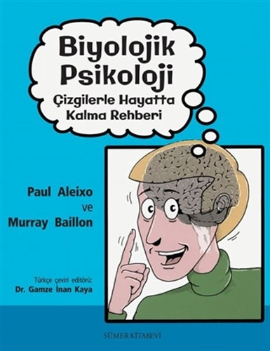 Biyolojik Psikoloji Çizgilerle Hayatta Kalma Rehberi