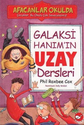 Afacanlar Okulda Galaksi Hanımın Uzay Dersleri