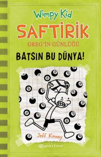 Saftirik Gregin Günlüğü 08 Batsın Bu Dünya Ciltli