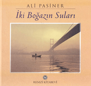 İki Boğazın Suları Ciltli