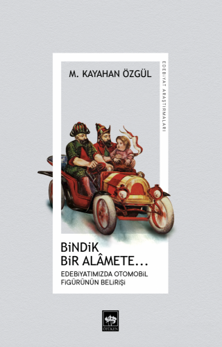 Bindik Bir Alâmete + Dikiz Aynasından (İkili Kutu)