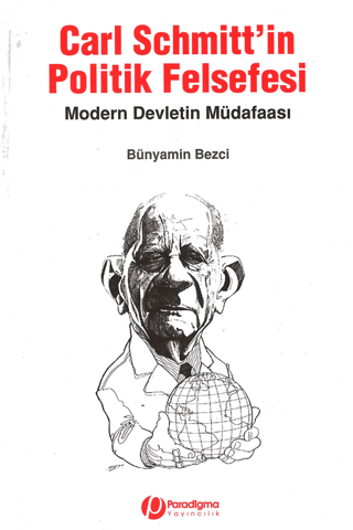 Carl Schmittin Politik Felsefesi