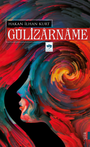 Gülizârnâme