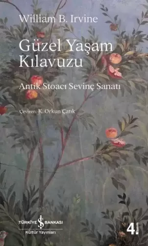 Güzel Yaşam Kılavuzu Antik Stoacı Sevinç Sanatı