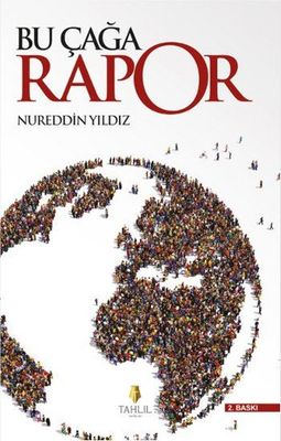 Bu Çağa Rapor