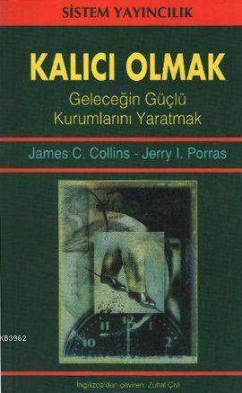 Kalıcı Olmak Geleceğin Güçlü Kurumlarını Yaratmak