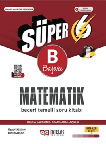 Nitelik 6. Sınıf Matematik B Beceri Temelli Soru Kitabı
