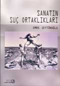 Sanatın Suç Ortaklıkları