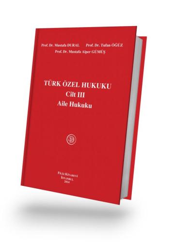 Türk Özel Hukuku Cilt 3 Aile Hukuku