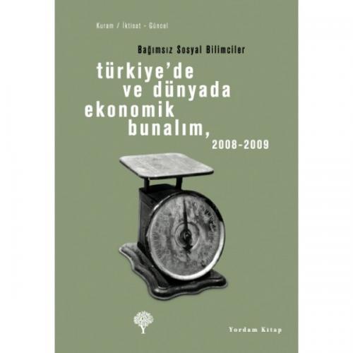 Türkiyede ve Dünyada Ekonomik Bunalım