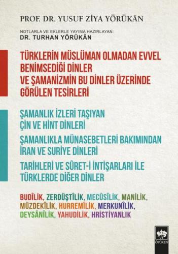 Türklerin Müslüman Olmadan Evvel Benimsediği Dinler ve Şamanizmin Bu D