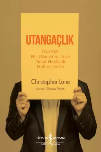 Utangaçlık Normal Bir Davranış Tarzı Nasıl Hastalık Haline Geldi